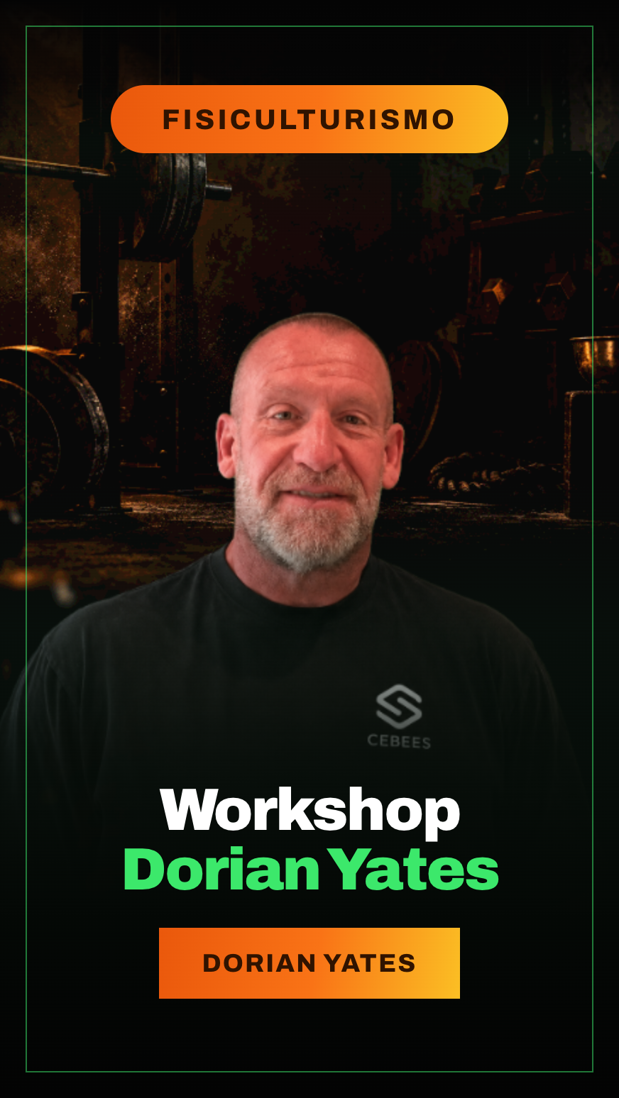 Workshop: Dorian Yates.